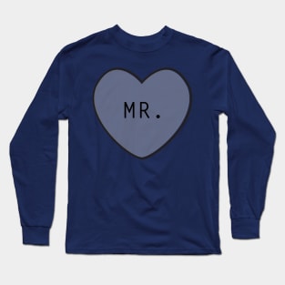 Mr. Long Sleeve T-Shirt